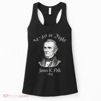 President James K Polk 1844 Campaign Slogan Women's Tank Top thumb 0