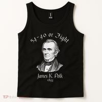 President James K Polk 1844 Campaign Slogan Tank Top thumb 2