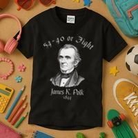 President James K Polk 1844 Campaign Slogan Kids T-Shirt thumb 3