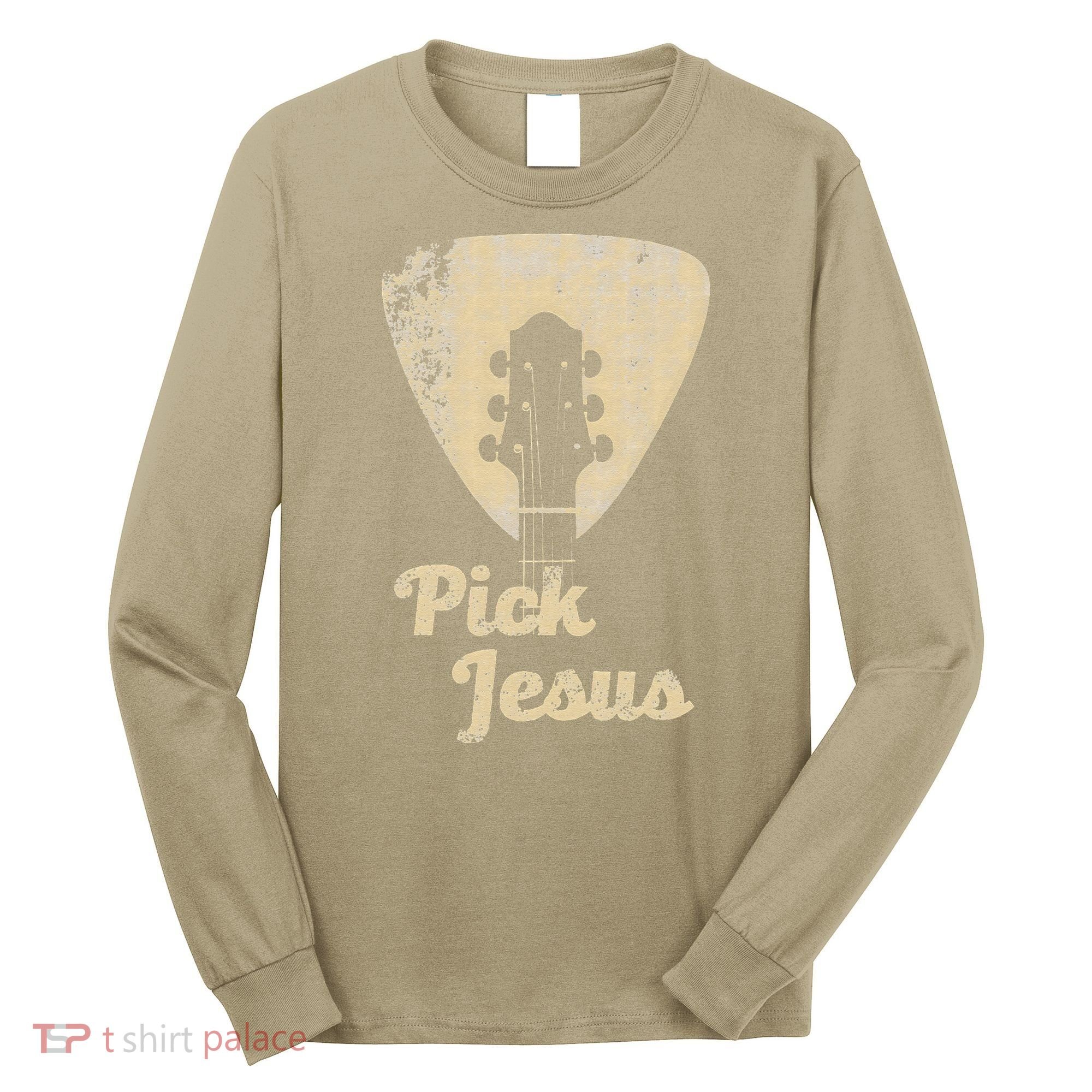 Pick Jesus Music Pastor Pastor Easter Gift Long Sleeve Shirt