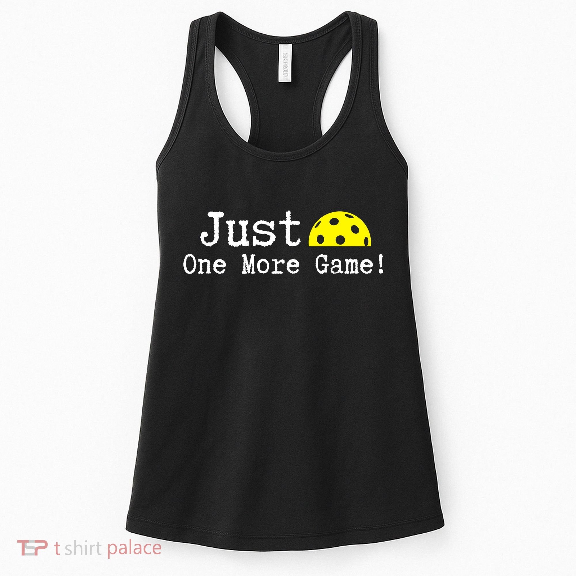 Pickleball Just One More Game Pickleball Lover Gift Women's Tank Top