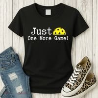 Pickleball Just One More Game Pickleball Lover Gift Women's T-Shirt thumb 3