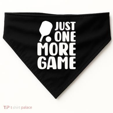 Pickleball Just One More Game USA-Made Doggie Bandana