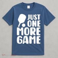 Pickleball Just One More Game T-Shirt thumb 4