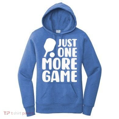 Pickleball Just One More Game Women's Hoodie