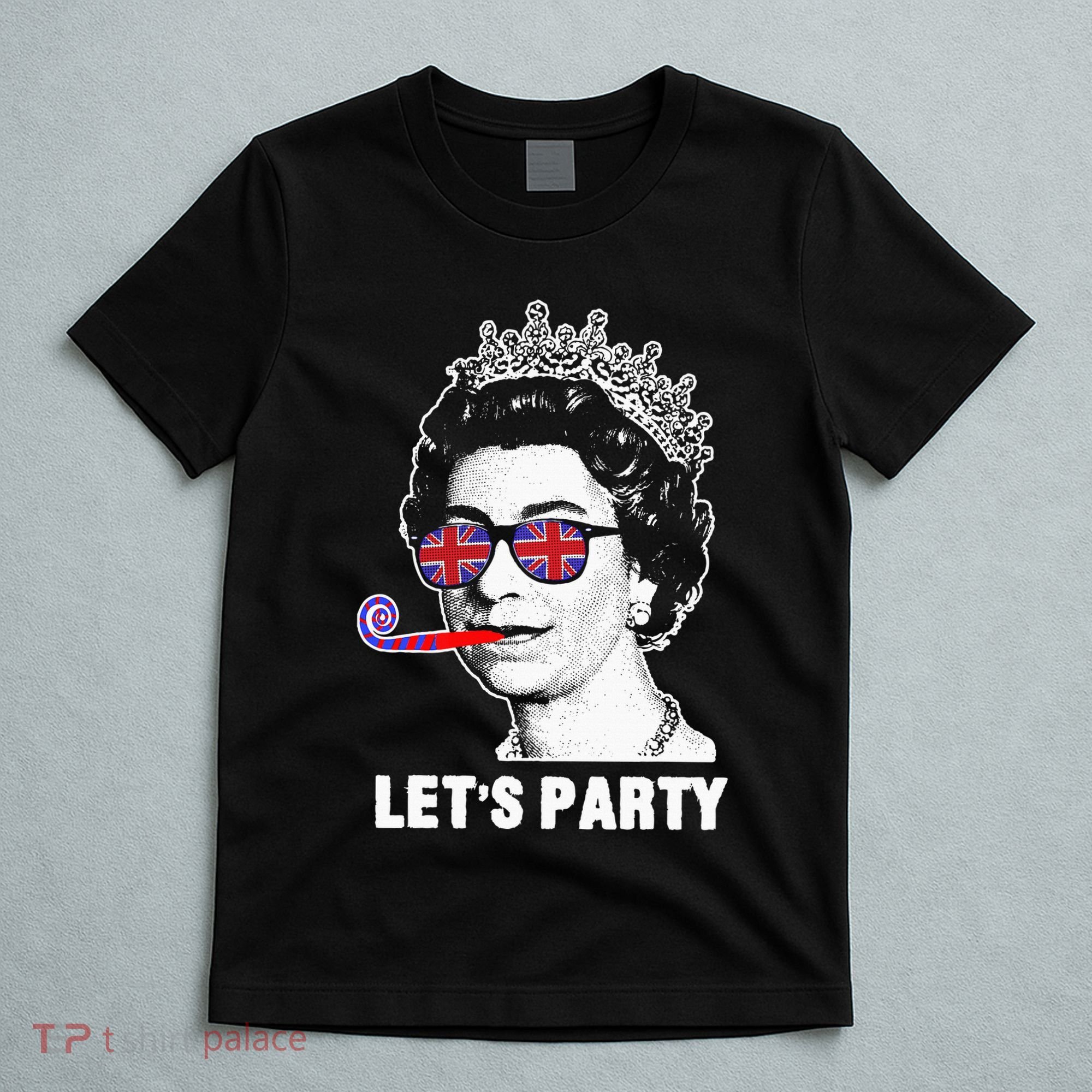 Platinum Jubilee. Queen & Union Jack LetS Party Funny Queen T-Shirt
