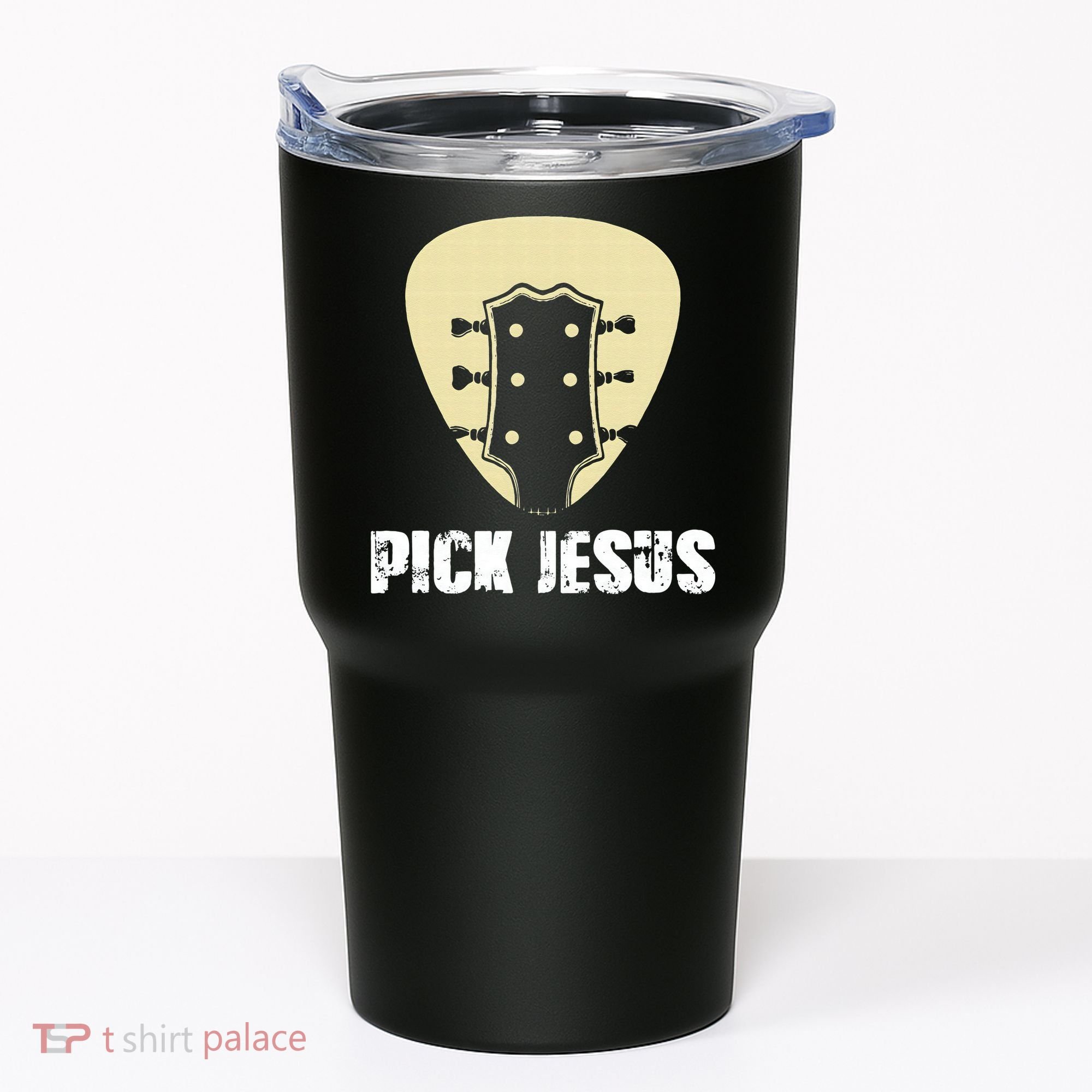 Pick Jesus Religious Musician Idea Guitar Worship Tumbler