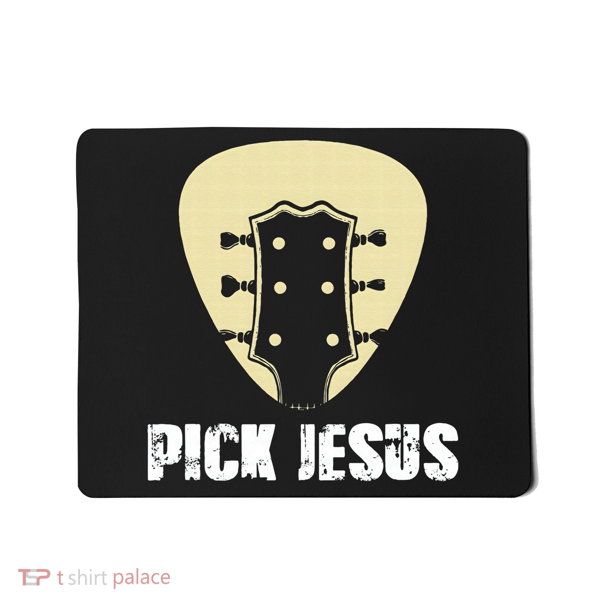 Pick Jesus Religious Musician Idea Guitar Worship Mousepad