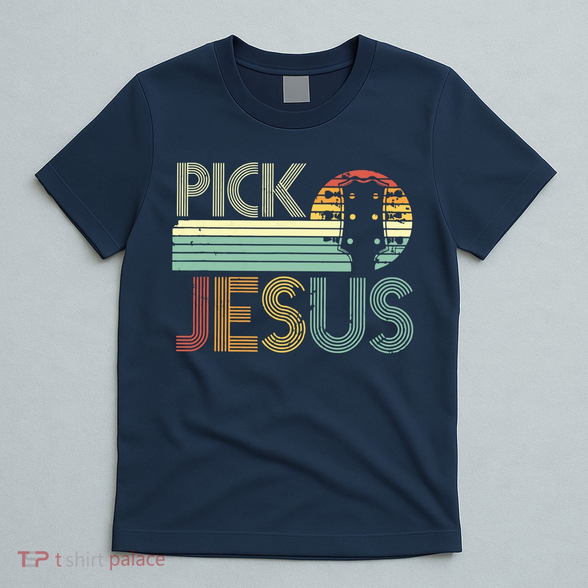 Pick Jesus Religious Musician Idea Guitar Worship T-Shirt