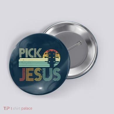 Pick Jesus Religious Musician Idea Guitar Worship Button