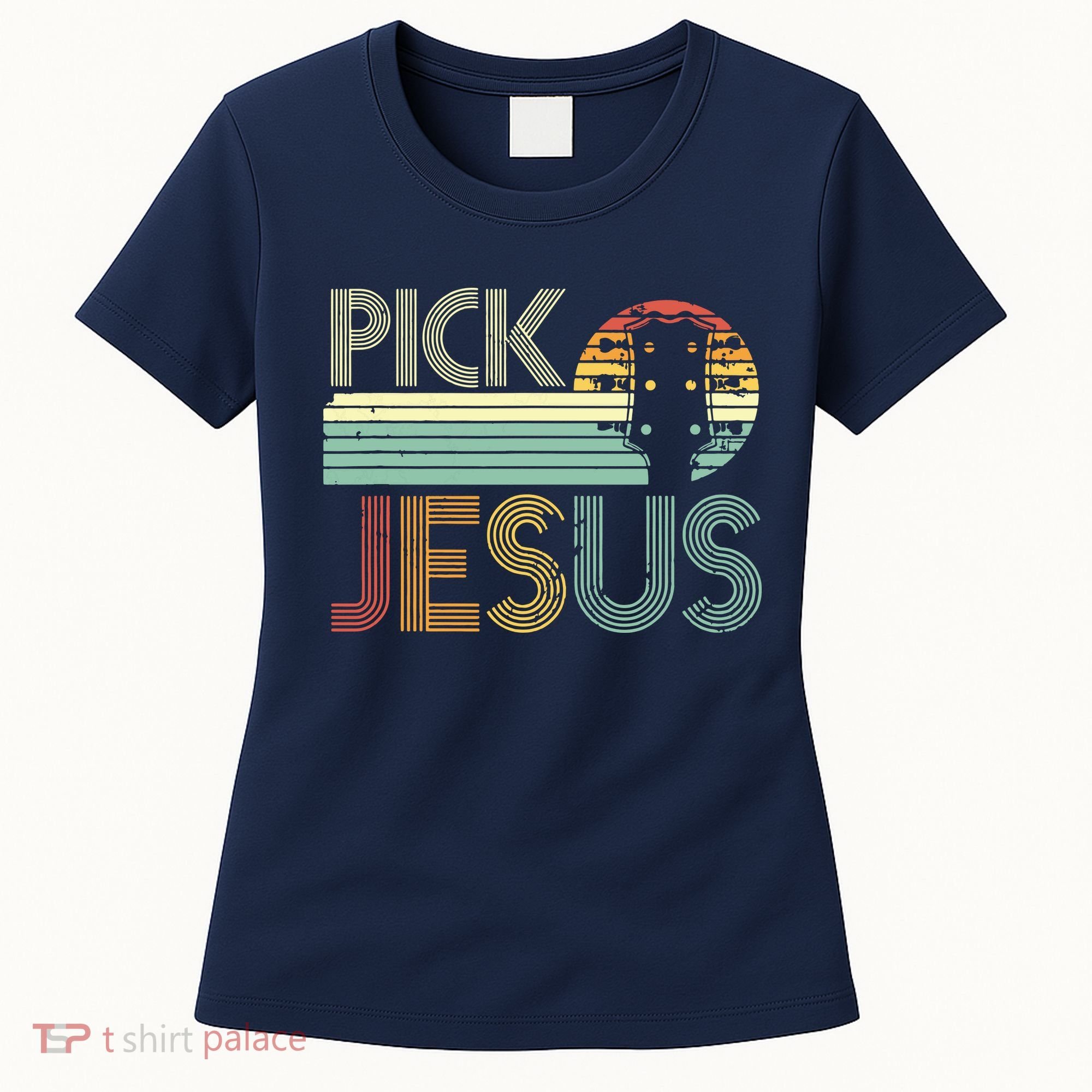 Pick Jesus Religious Musician Idea Guitar Worship Women's T-Shirt