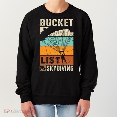 Parachute Jump Skydiver Instructor Bucket Lists Skydiving Women's Sweatshirt