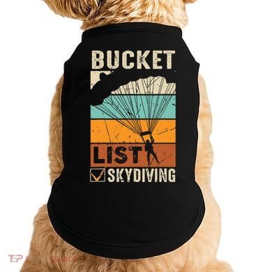 Parachute Jump Skydiver Instructor Bucket Lists Skydiving Doggie Tank