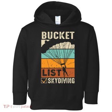 Parachute Jump Skydiver Instructor Bucket Lists Skydiving Toddler Hoodie