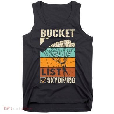 Parachute Jump Skydiver Instructor Bucket Lists Skydiving Tank Top