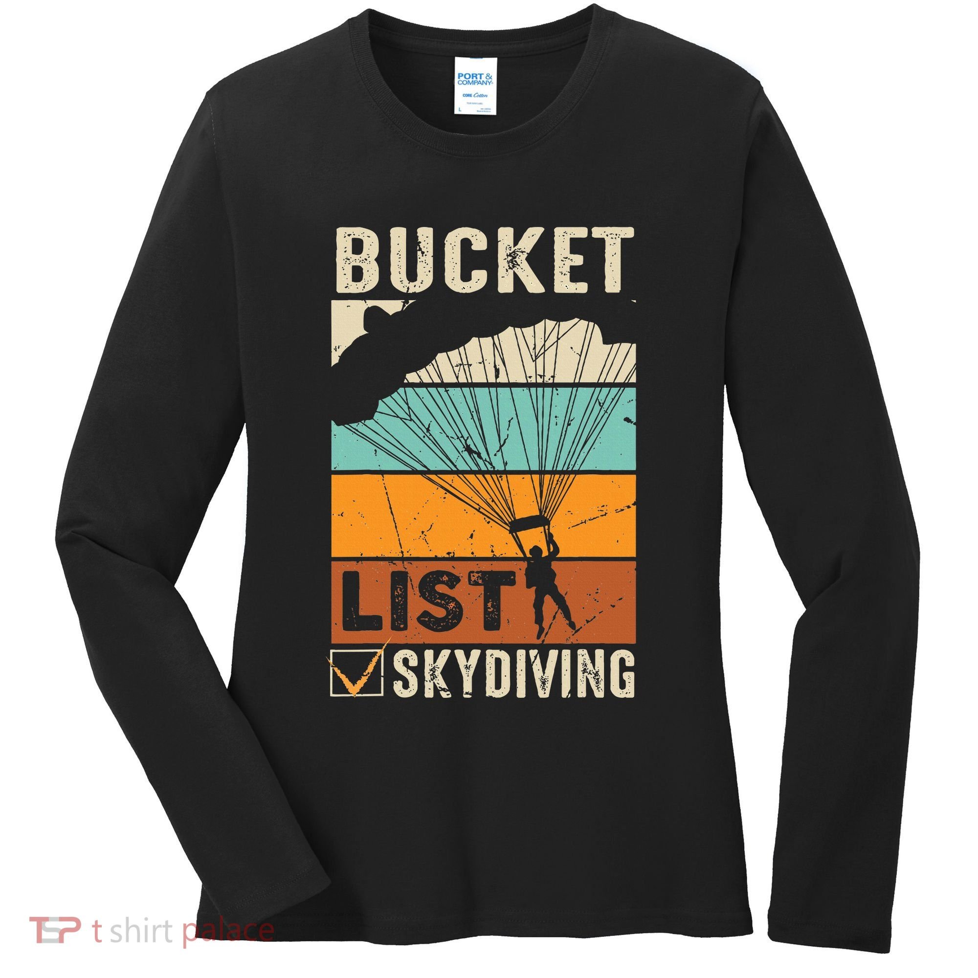 Parachute Jump Skydiver Instructor Bucket Lists Skydiving Women's Long Sleeve Shirt