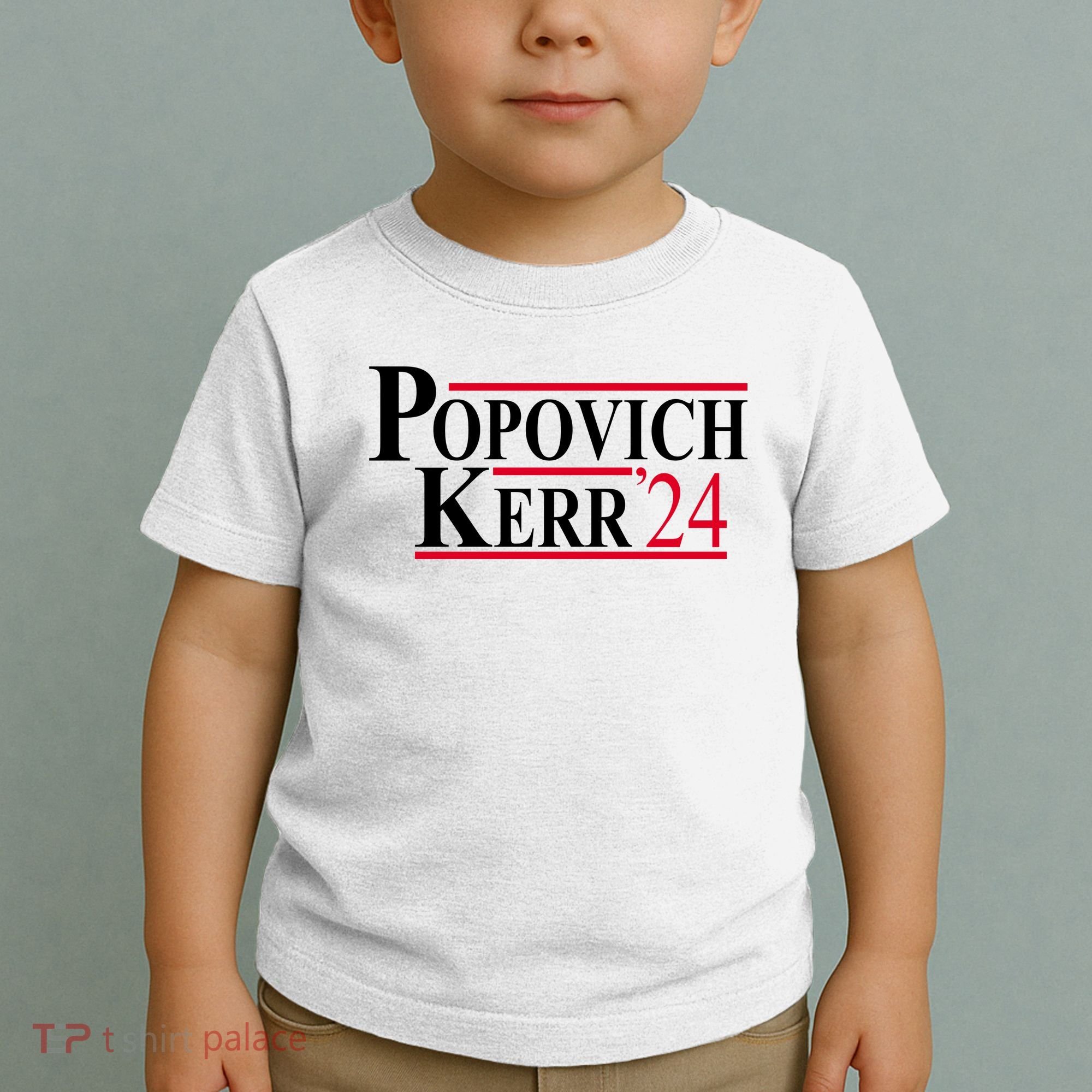 Popovich Kerr 2024 Election Toddler T-Shirt