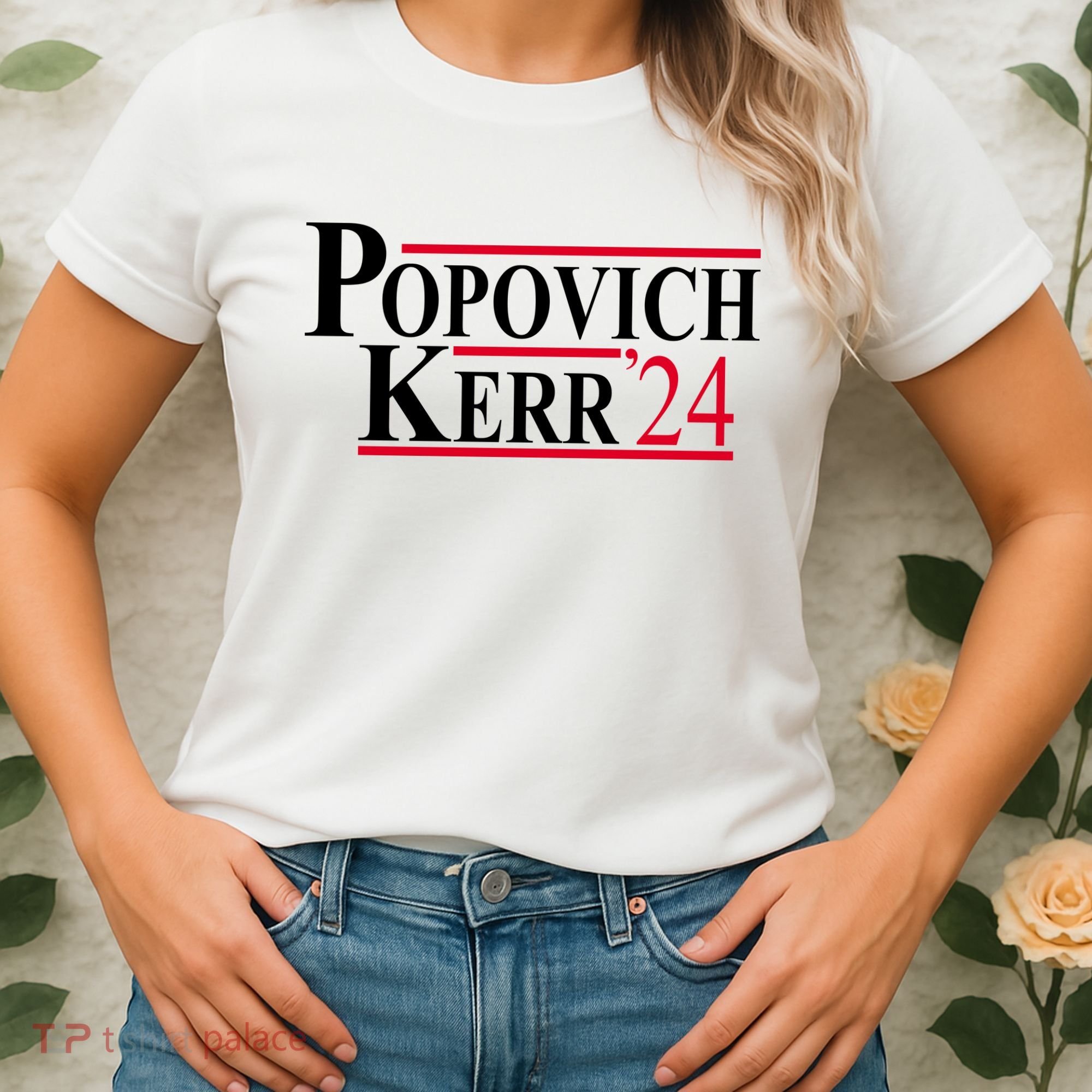 Popovich Kerr 2024 Election Women's T-Shirt