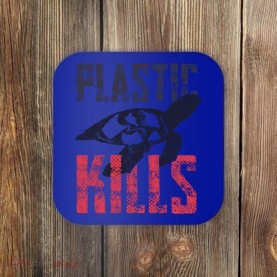 Plastic Kills A Turtle Lover Meaningful Gift Coaster