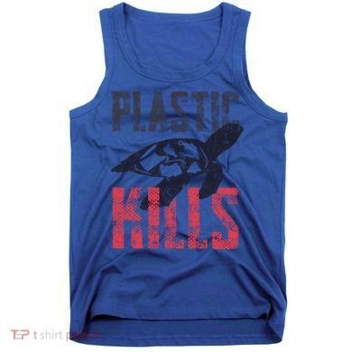 Plastic Kills A Turtle Lover Meaningful Gift Tank Top