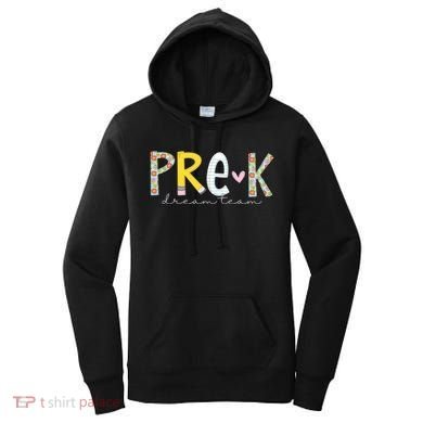 Pre K Dream Team First Day Of School Women's Hoodie