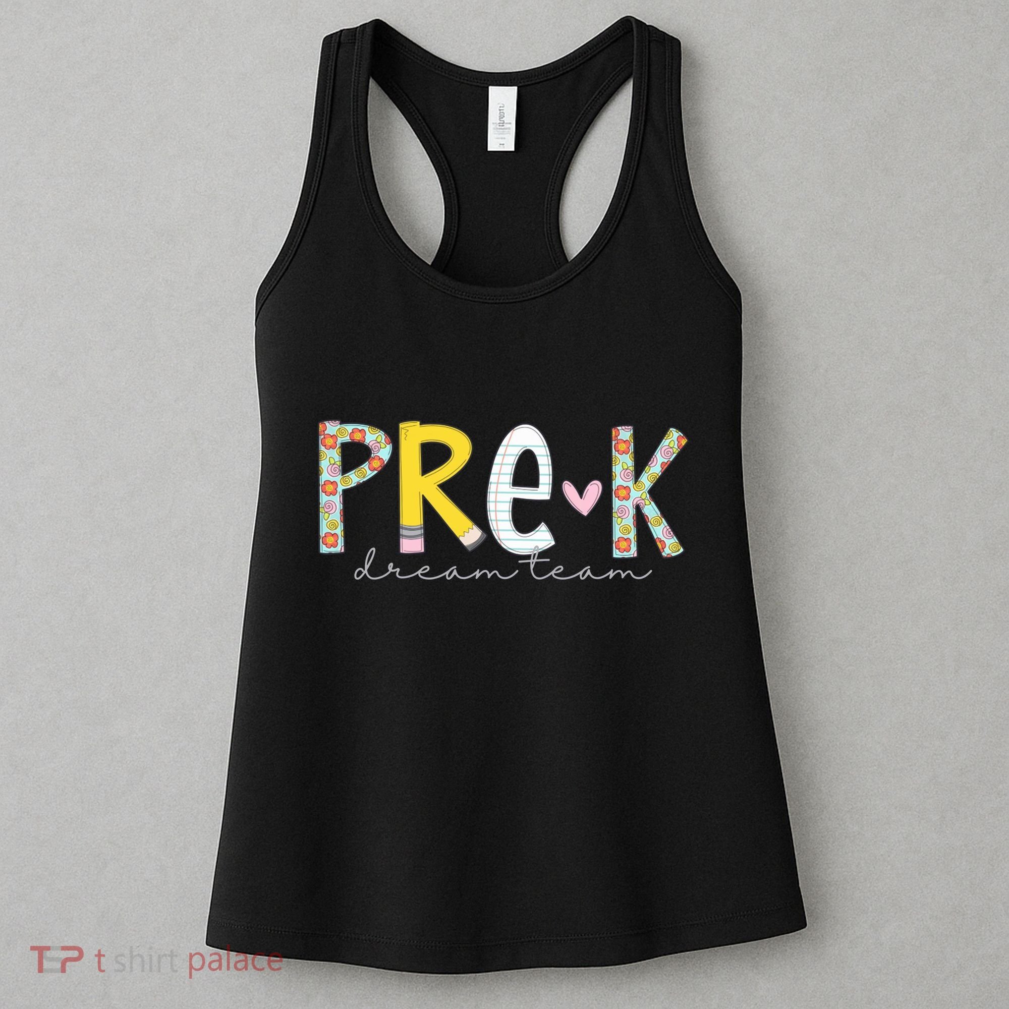 Pre K Dream Team First Day Of School Women's Tank Top