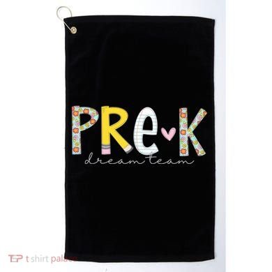 Pre K Dream Team First Day Of School Golf Towel