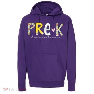 Pre K Dream Team First Day Of School Hoodie
