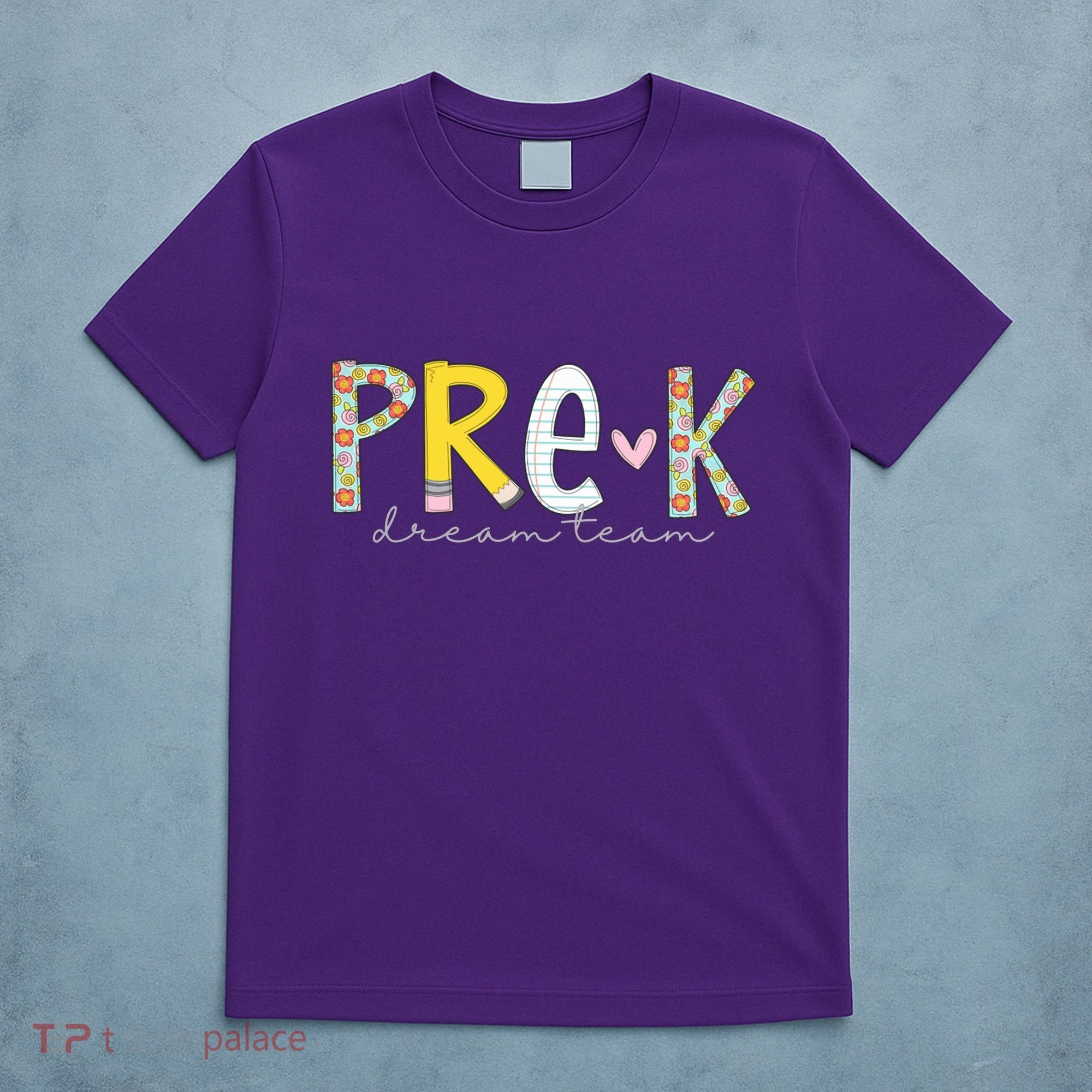 Pre K Dream Team First Day Of School T-Shirt