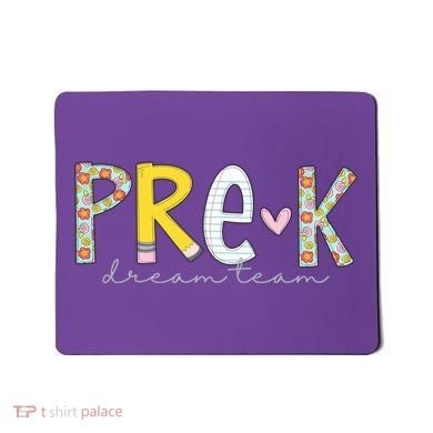 Pre K Dream Team First Day Of School Mousepad