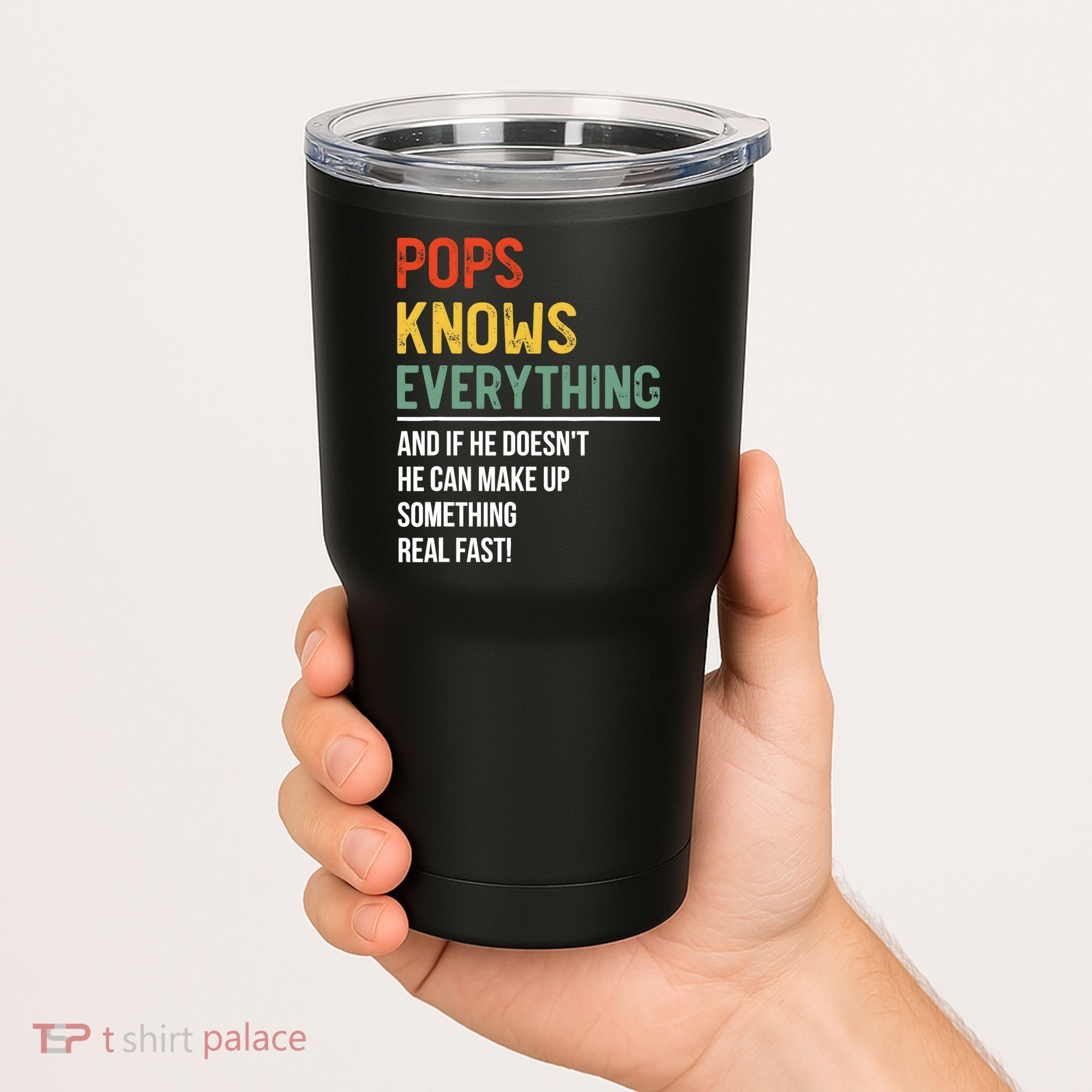 Pops Knows Everything Father's Day Pops Tumbler