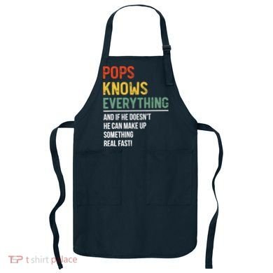 Pops Knows Everything Father's Day Pops Apron