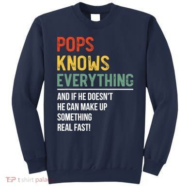 Pops Knows Everything Father's Day Pops Sweatshirt