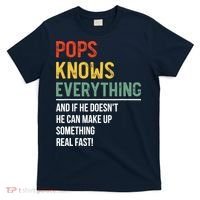 Pops Knows Everything Father's Day Pops T-Shirt thumb 0