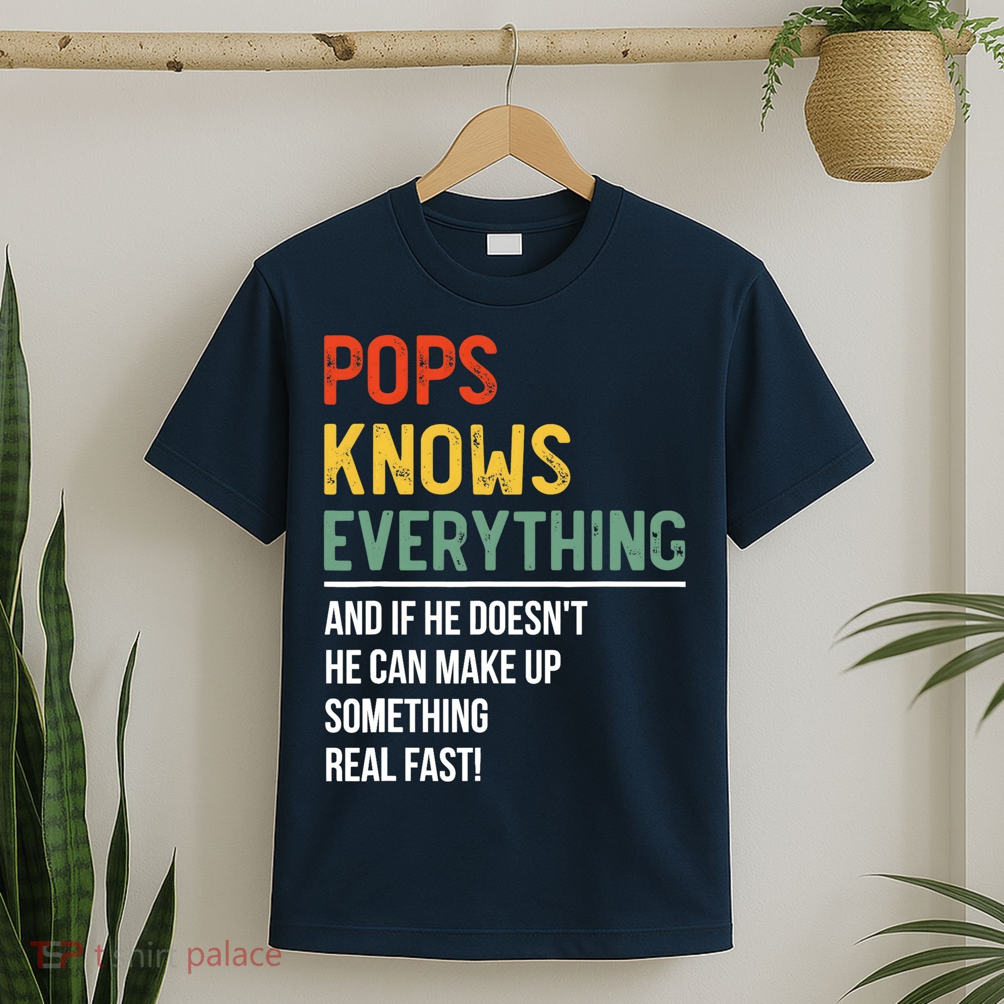 Pops Knows Everything Father's Day Pops T-Shirt