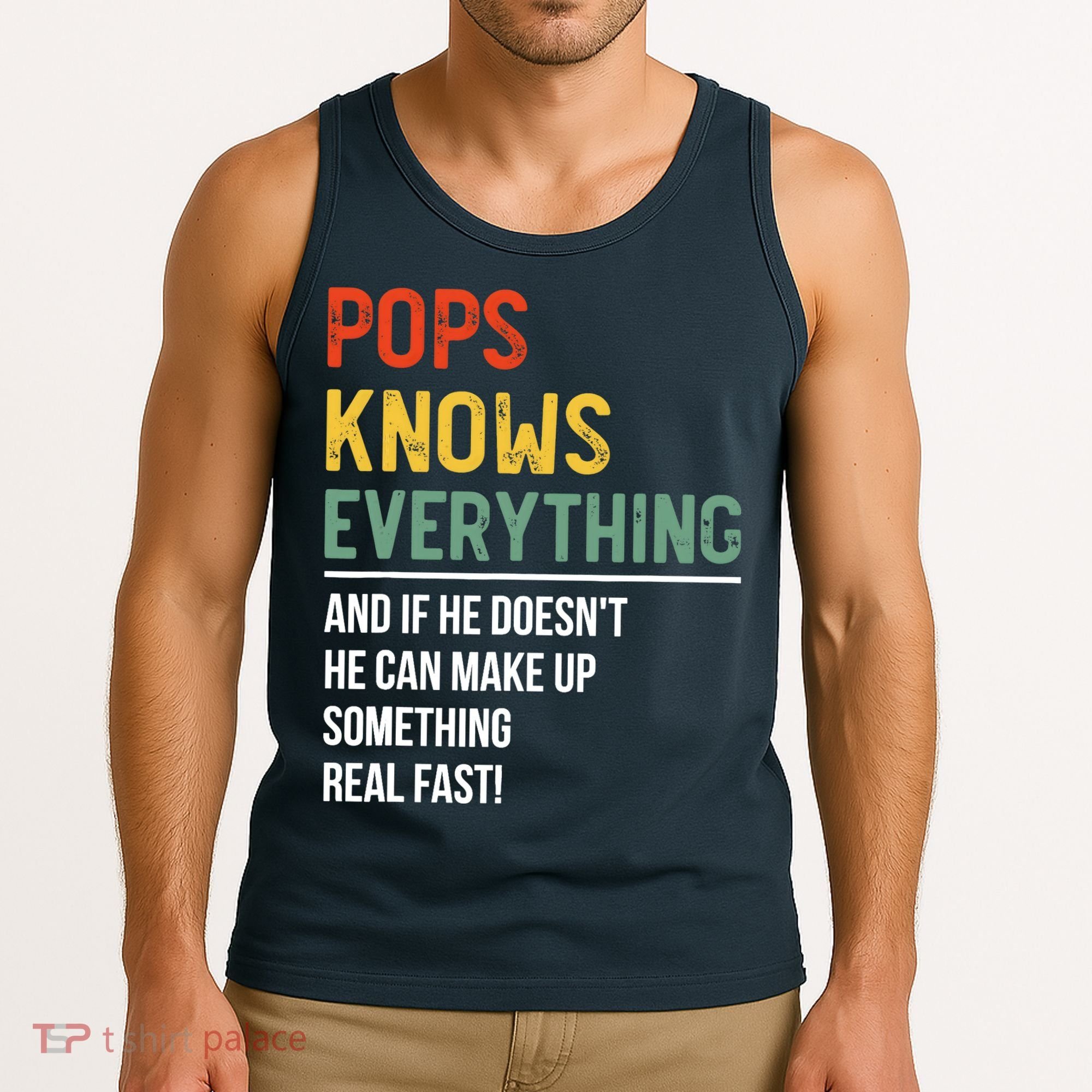 Pops Knows Everything Father's Day Pops Tank Top