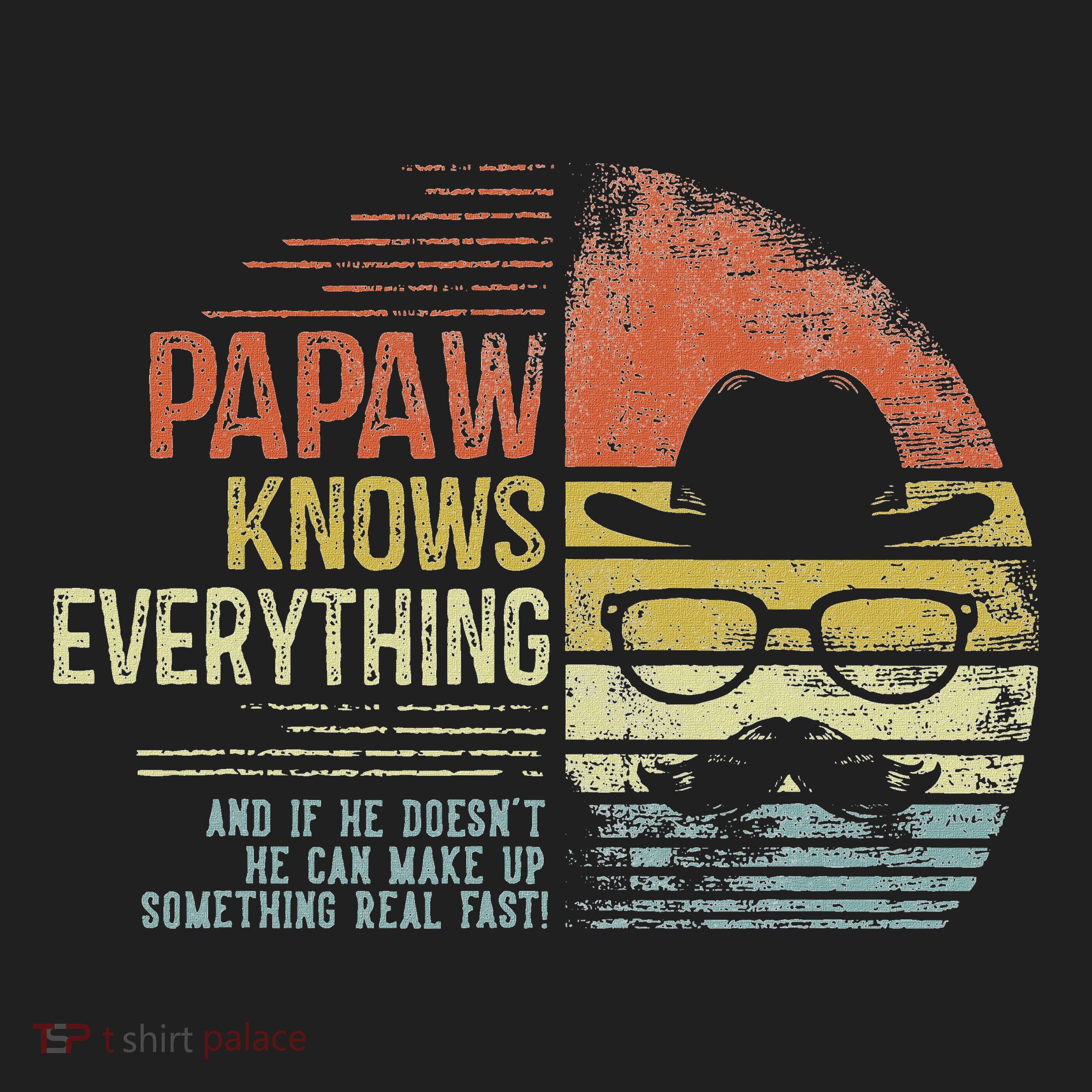 Papaw Knows Everything Funny Papaw Gag Gifts Birthday Hat