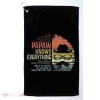 Papaw Knows Everything Funny Papaw Gag Gifts Birthday Golf Towel thumb 0