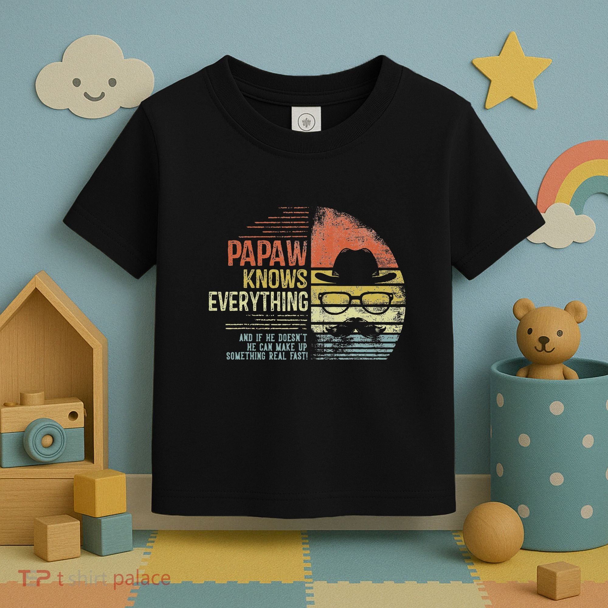 Papaw Knows Everything Funny Papaw Gag Gifts Birthday Toddler T-Shirt
