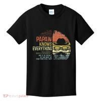 Papaw Knows Everything Funny Papaw Gag Gifts Birthday Kids T-Shirt thumb 0