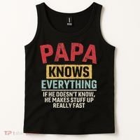 Papa Knows Everything Funny FatherS Day Papa Gift Tank Top thumb 2