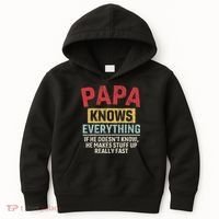Papa Knows Everything Funny FatherS Day Papa Gift Kids Hoodie thumb 0