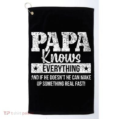 Papa Knows Everything Design Golf Towel