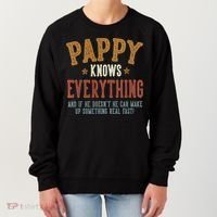 Pappy Knows Everything Humorous FatherS Day Pappy Women's Sweatshirt thumb 0