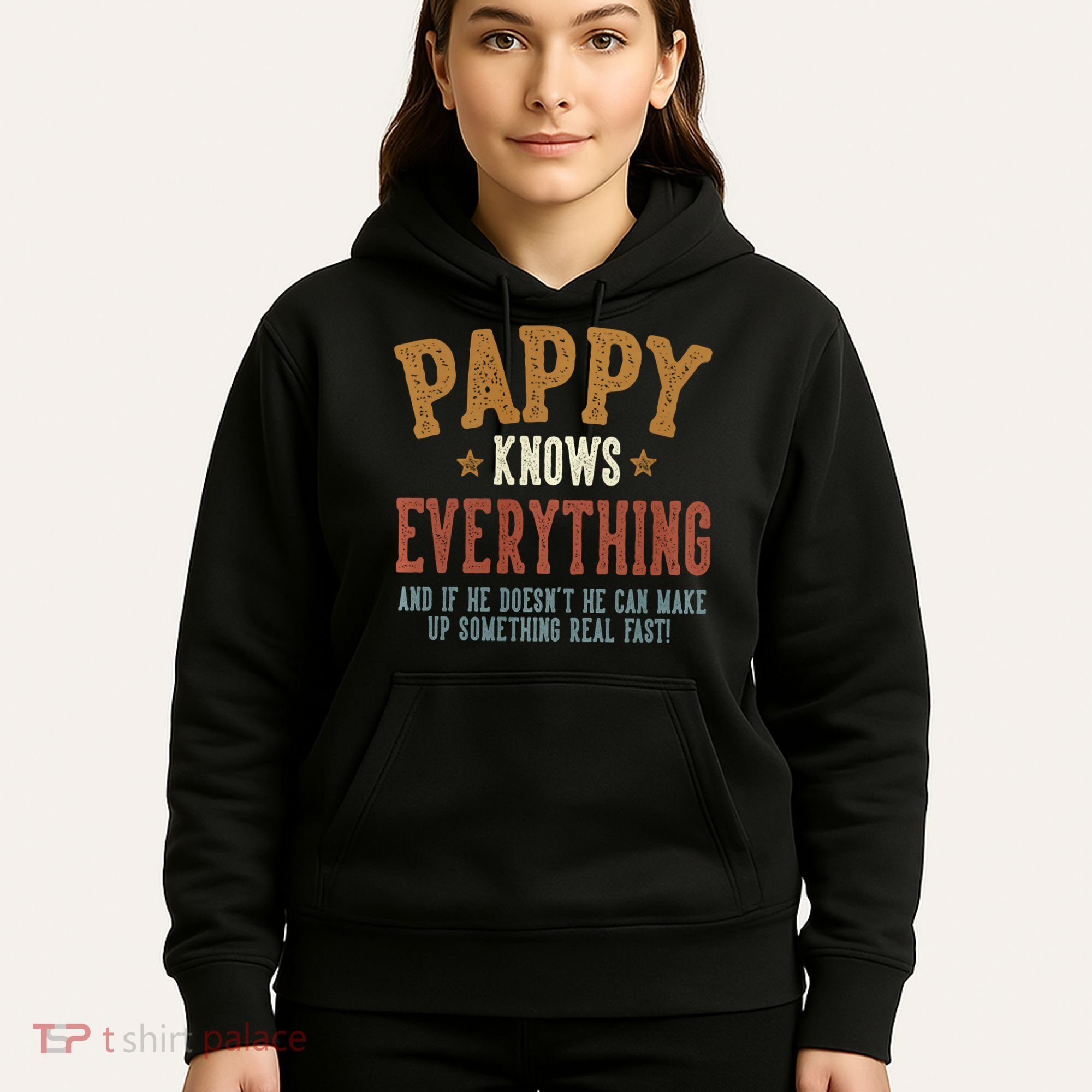 Pappy Knows Everything Humorous FatherS Day Pappy Hoodie
