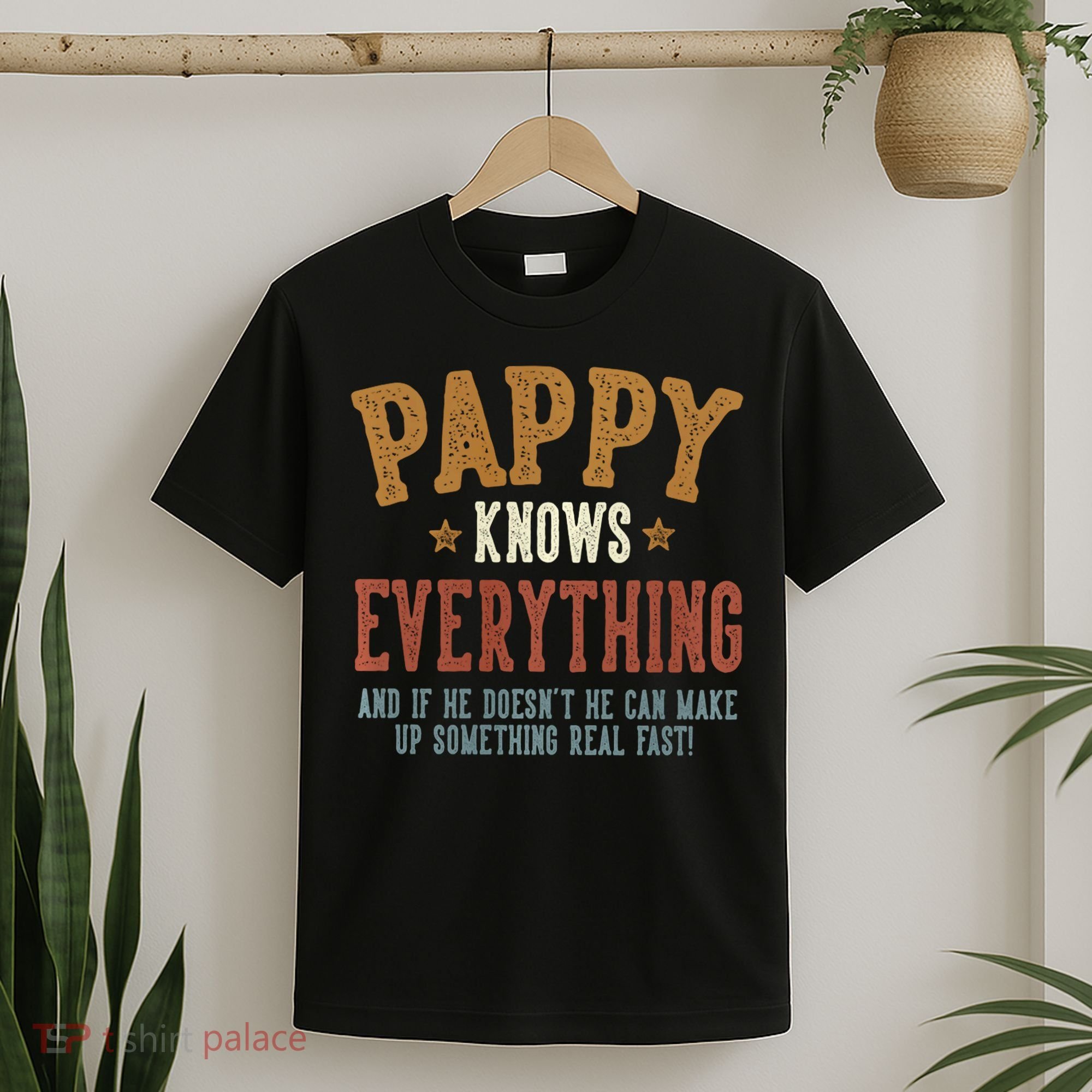Pappy Knows Everything Humorous FatherS Day Pappy T-Shirt