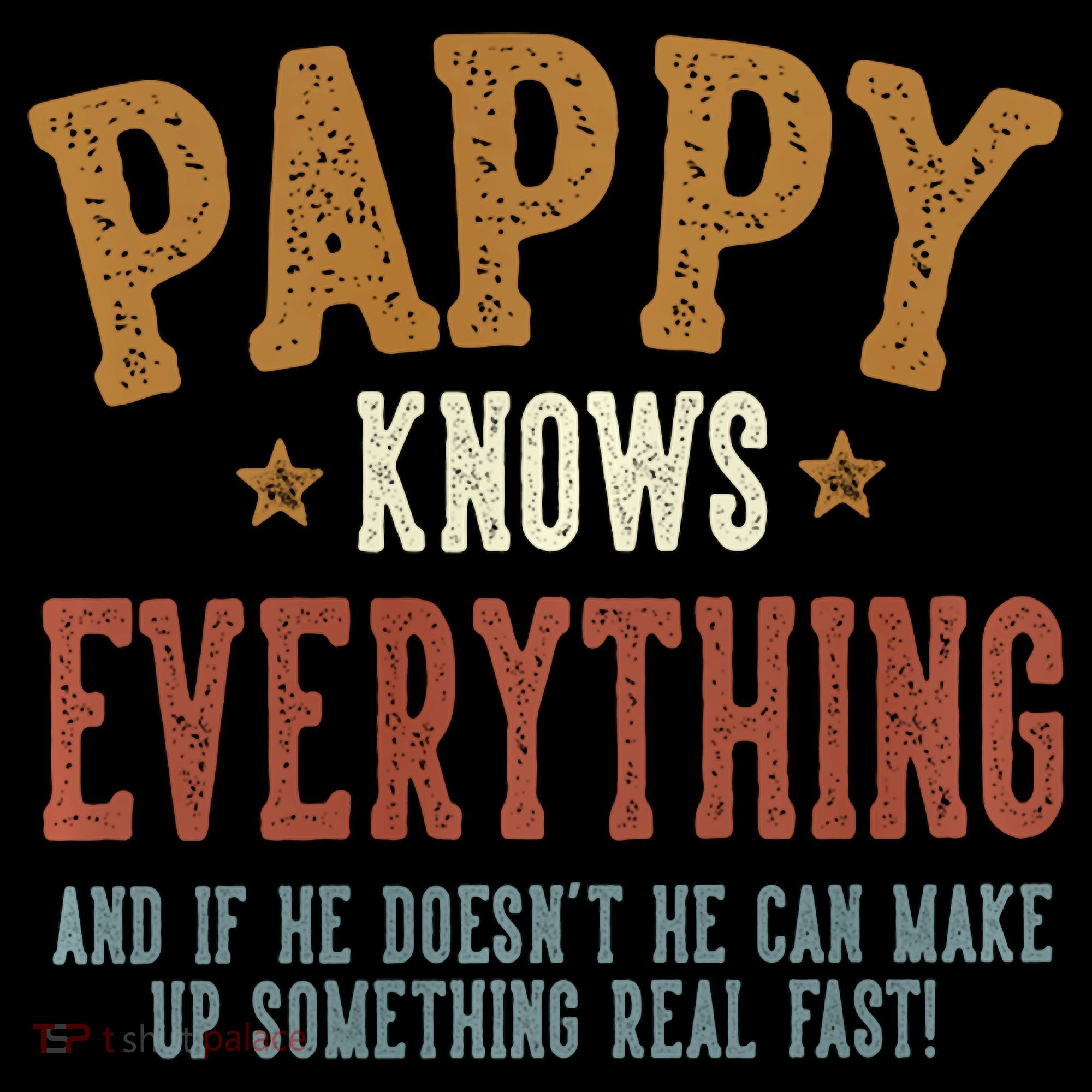 Pappy Knows Everything Humorous FatherS Day Pappy Women's Hoodie