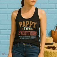 Pappy Knows Everything Humorous FatherS Day Pappy Women's Tank Top thumb 2