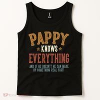 Pappy Knows Everything Humorous FatherS Day Pappy Tank Top thumb 2