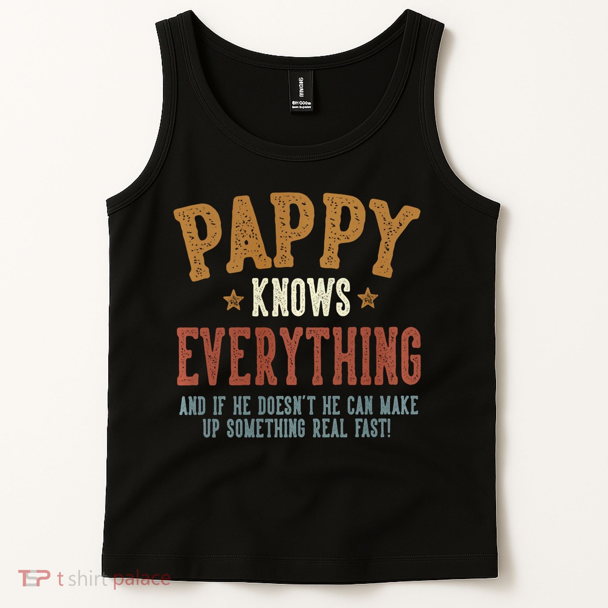 Pappy Knows Everything Humorous FatherS Day Pappy Tank Top